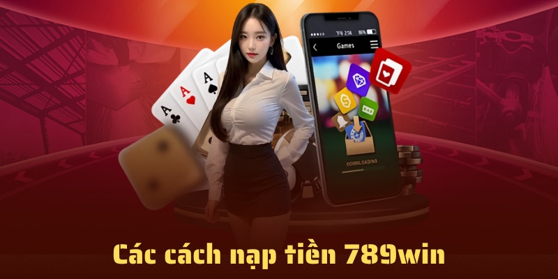 Phương thức giao dịch dễ dàng tại 789win